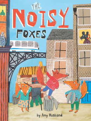 cover image of The Noisy Foxes
